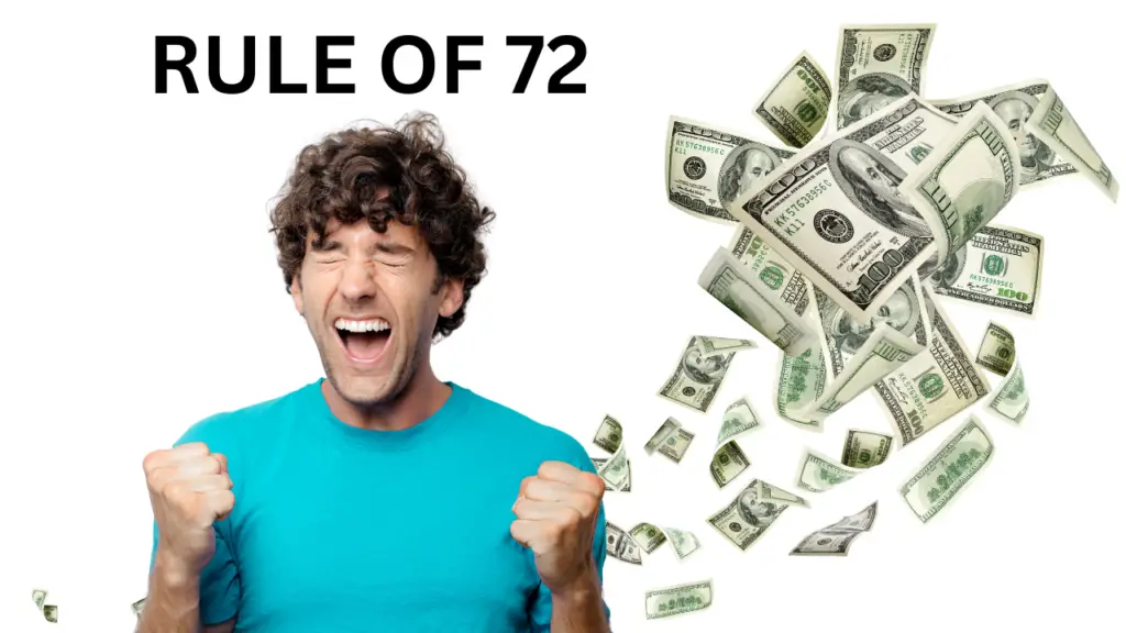 Happy man with lots of money flying around and the words "RULE OF 72"